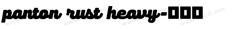 panton rust heavy字体转换